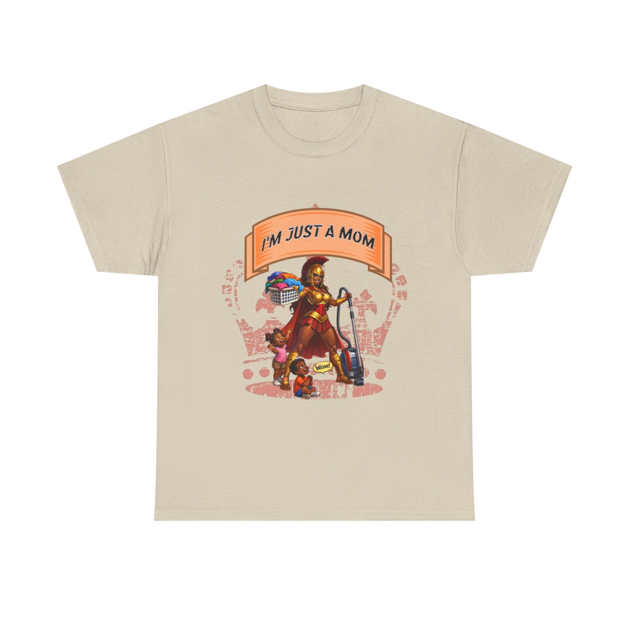 Mom Superhero T-Shirt • "I'm Just a Mom" Graphic Tee for Proud Moms