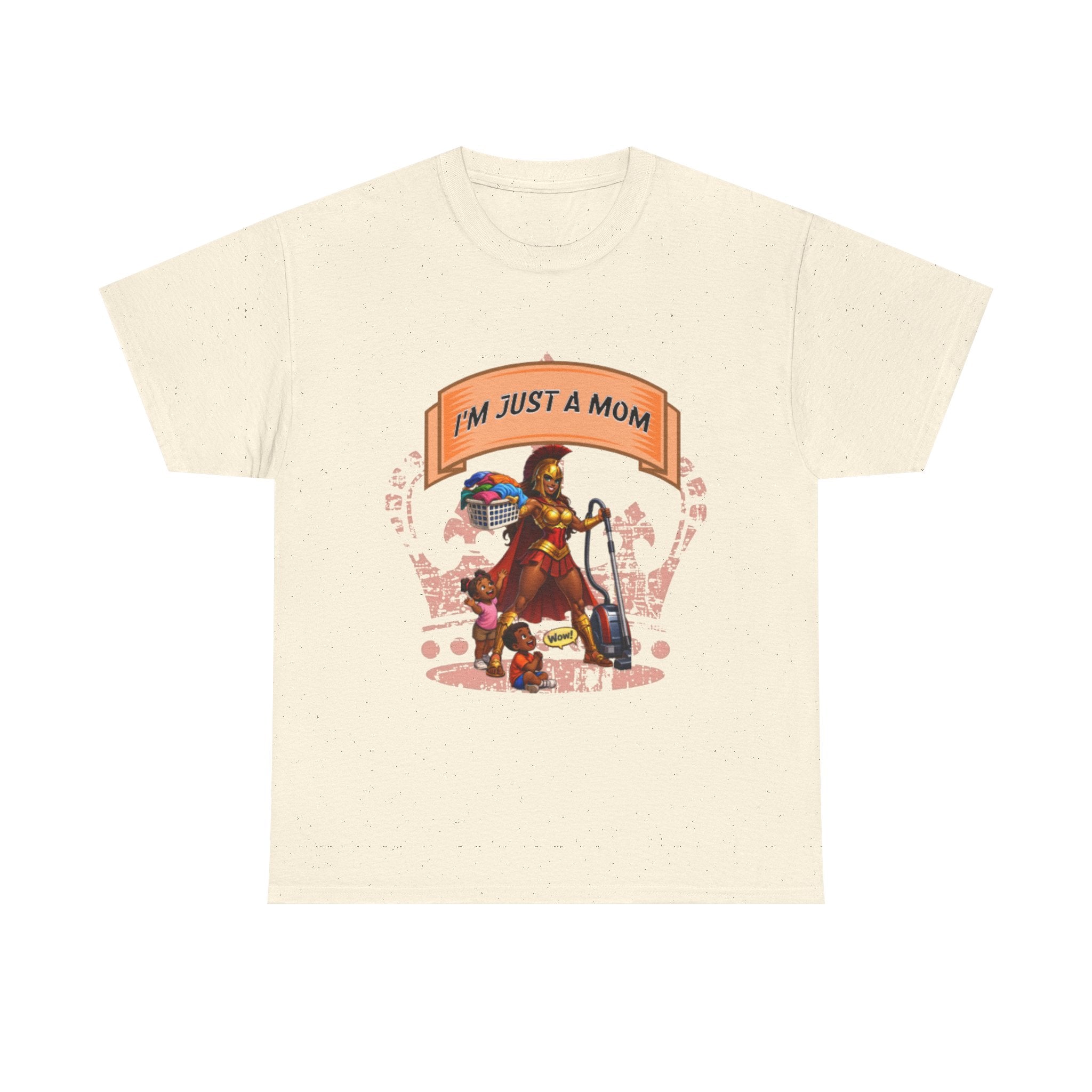 Mom Superhero T-Shirt • "I'm Just a Mom" Graphic Tee for Proud Moms
