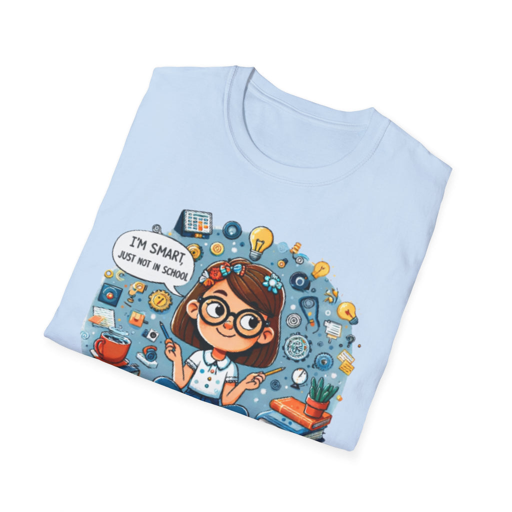 Funny School T-Shirt — 'I'm Smart, Just Not in School' Quote Tee for Adults