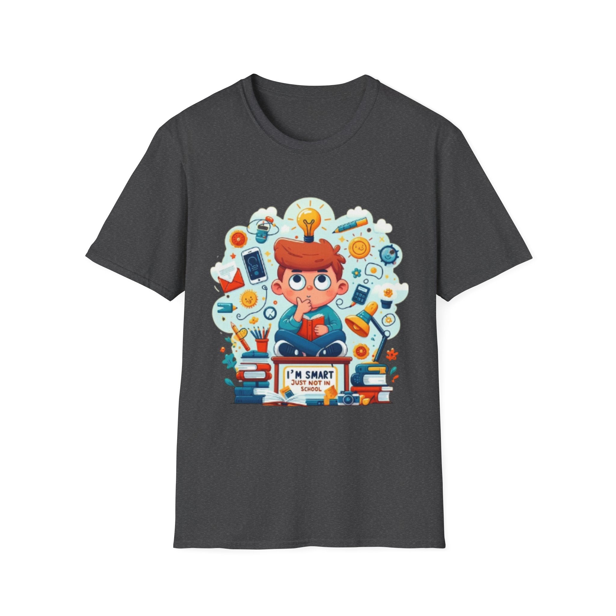 "I'm Smart Just Not in School"- Funny T-Shirt