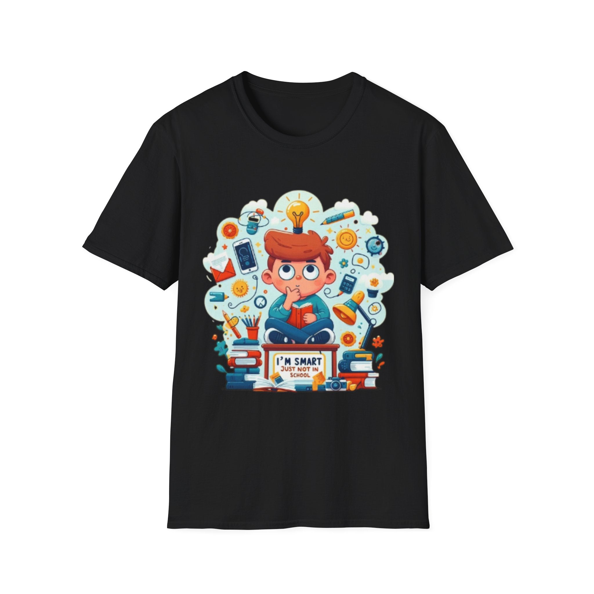 "I'm Smart Just Not in School"- Funny T-Shirt