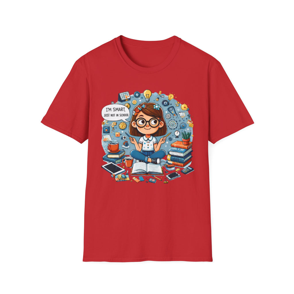 Funny School T-Shirt — 'I'm Smart, Just Not in School' Quote Tee for Adults