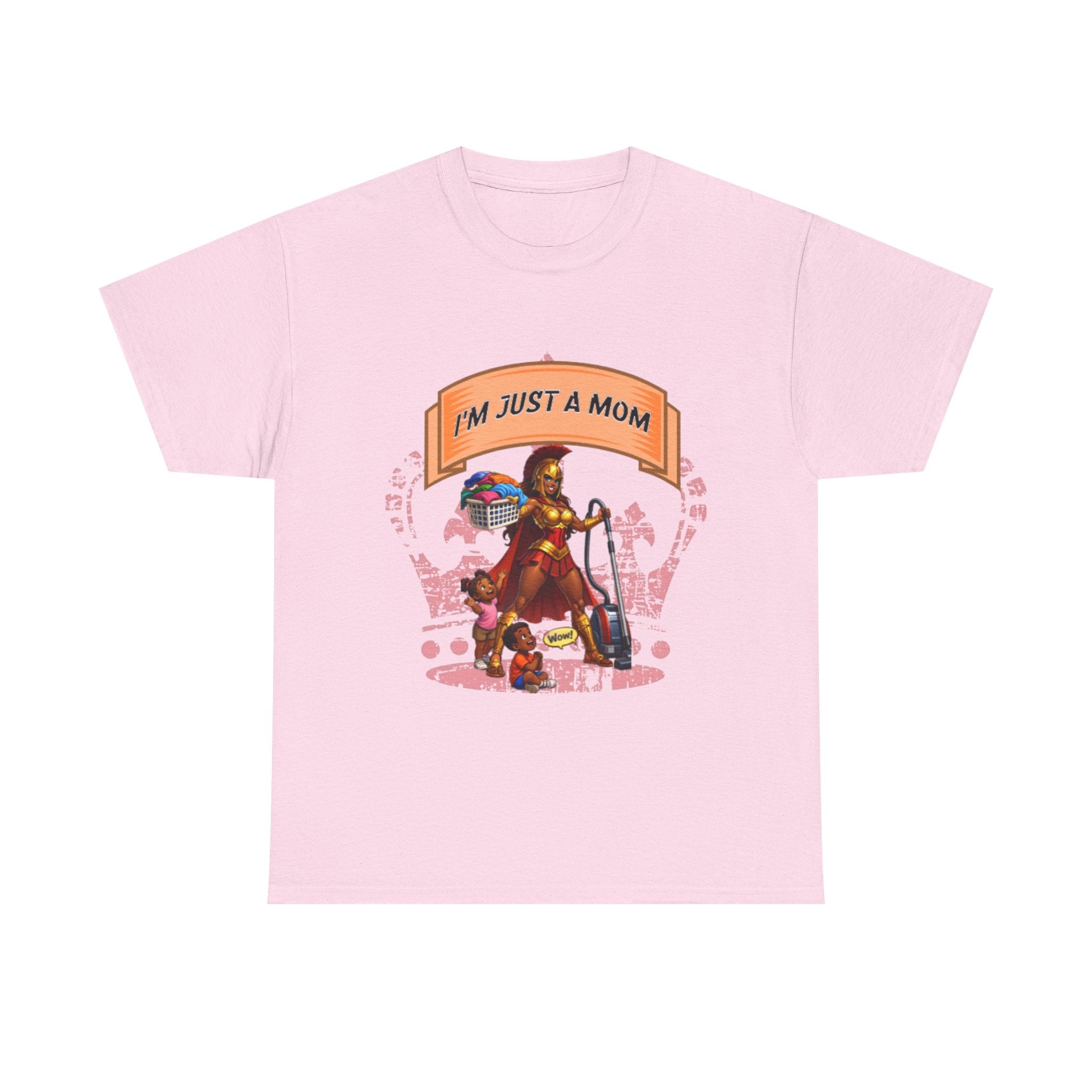 Mom Superhero T-Shirt • "I'm Just a Mom" Graphic Tee for Proud Moms