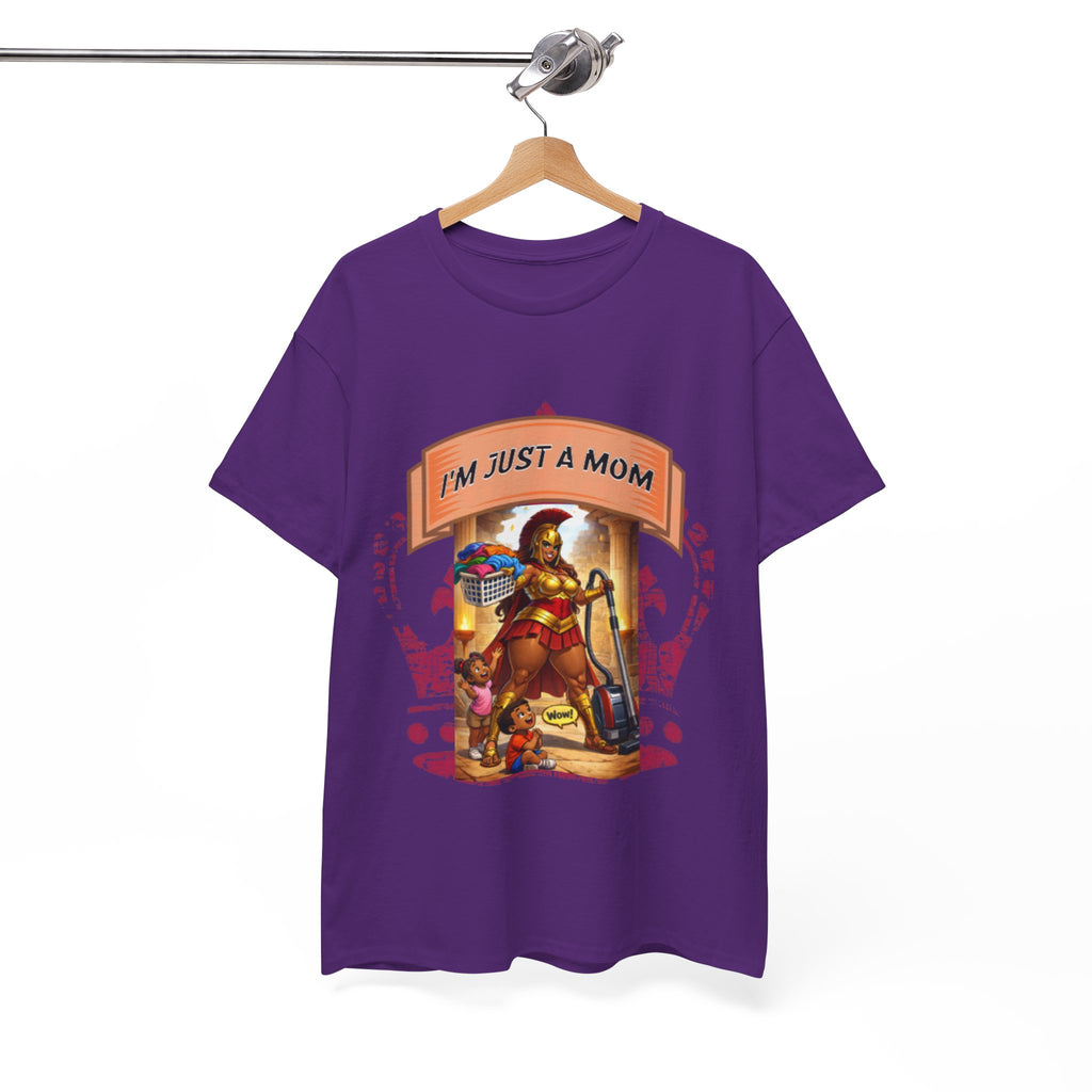 Mom Warrior T-Shirt — "I’m Just a Mom" Funny Mom Graphic Tee