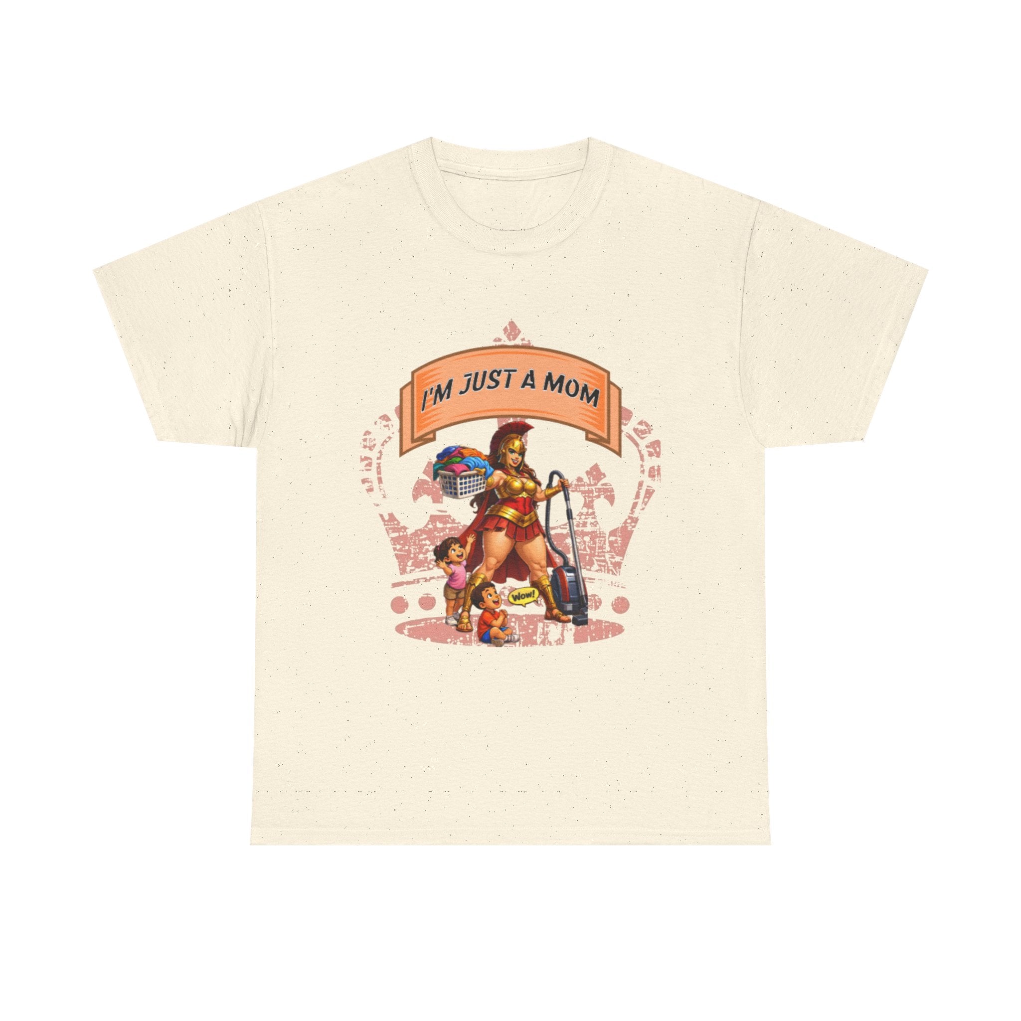 I'm Just a Mom T-Shirt — Funny Mom Graphic Tee for Everyday & Mother's Day