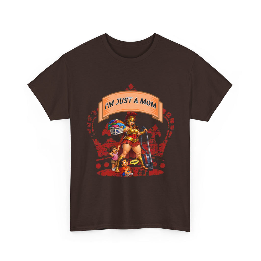I'm Just a Mom T-Shirt — Funny Mom Graphic Tee for Everyday & Mother's Day