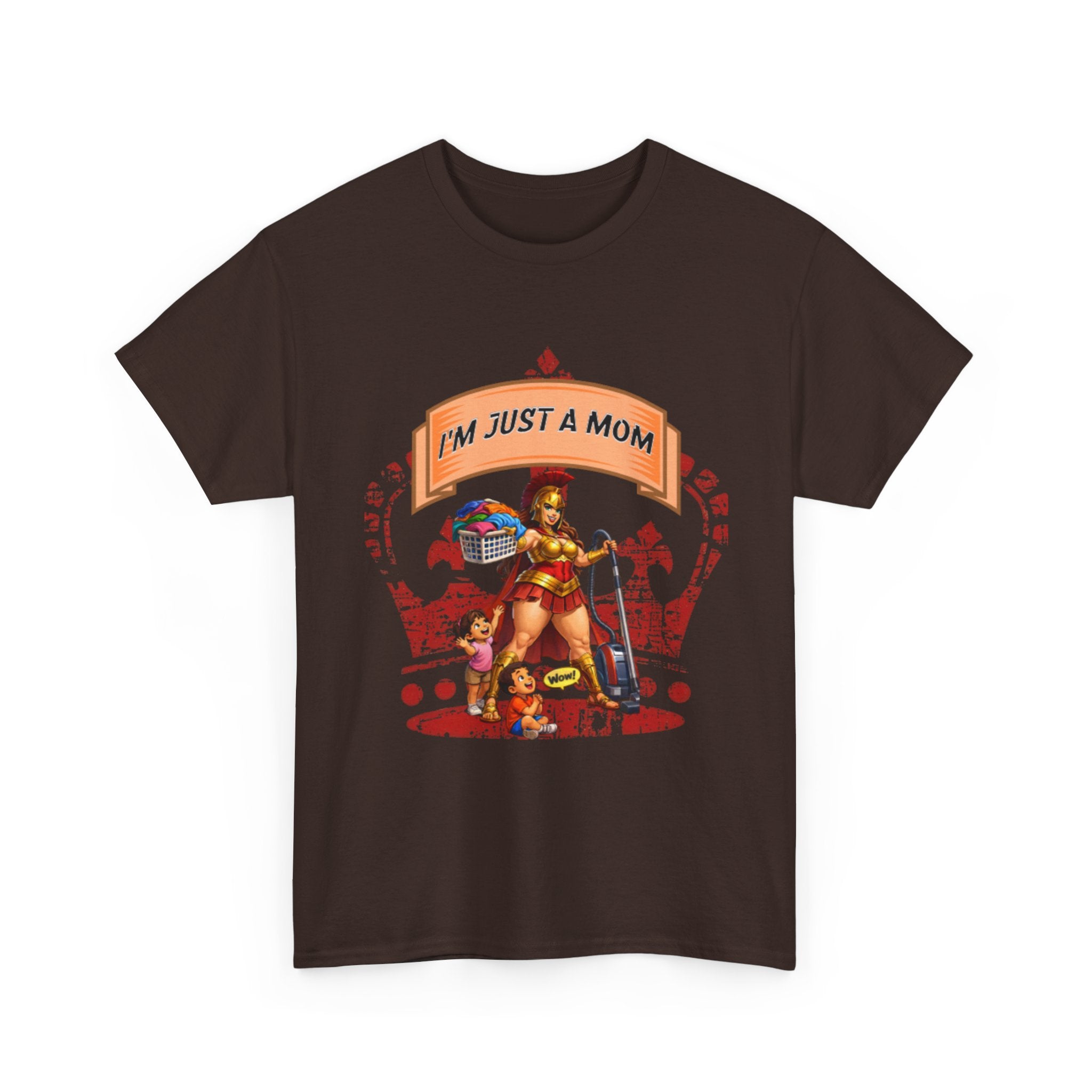 I'm Just a Mom T-Shirt — Funny Mom Graphic Tee for Everyday & Mother's Day