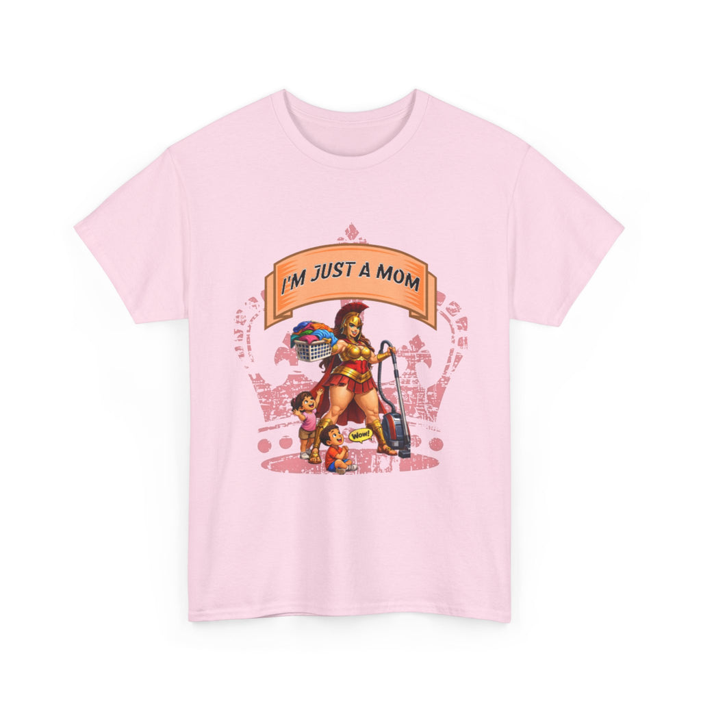 I'm Just a Mom T-Shirt — Funny Mom Graphic Tee for Everyday & Mother's Day