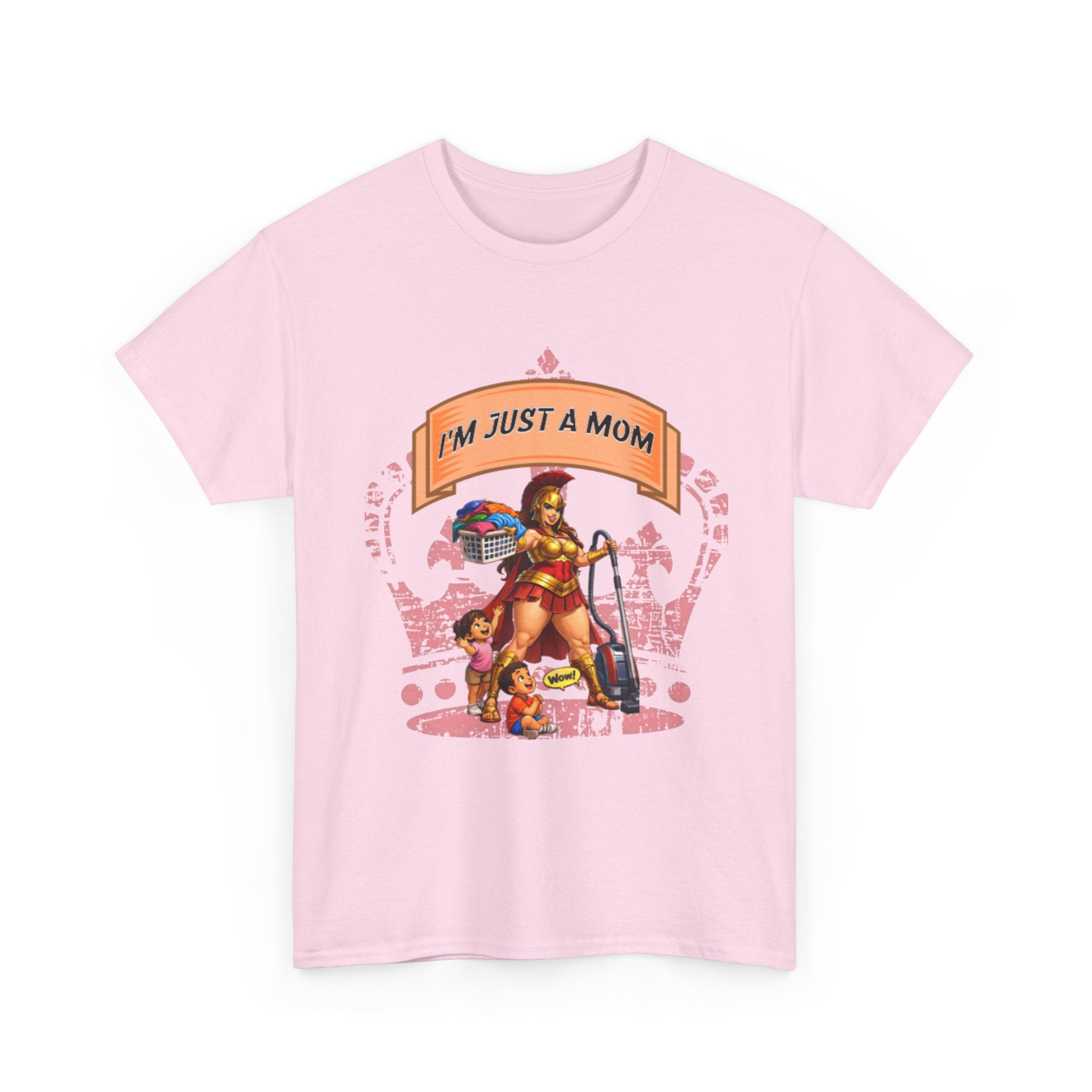 I'm Just a Mom T-Shirt — Funny Mom Graphic Tee for Everyday & Mother's Day