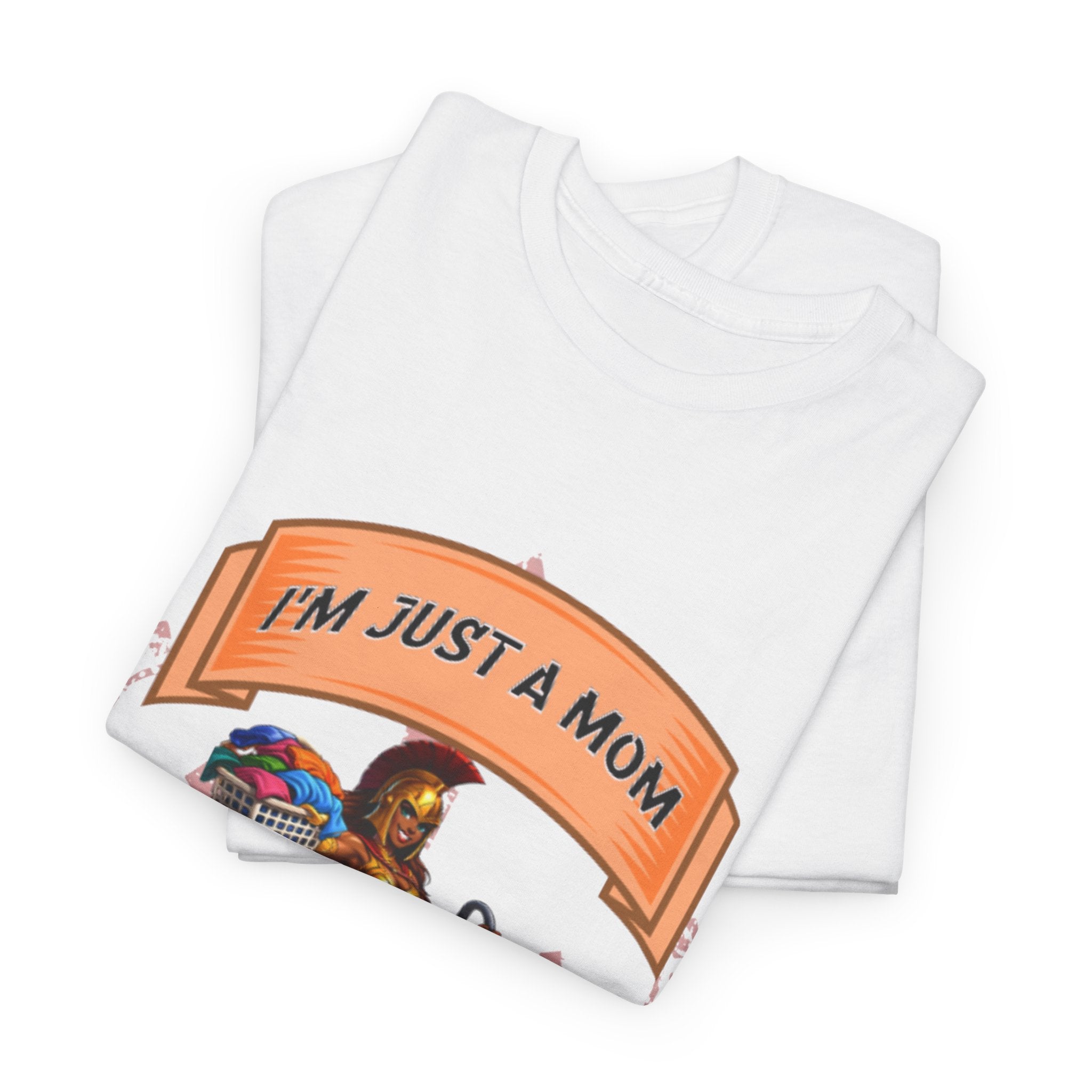 Mom Superhero T-Shirt • "I'm Just a Mom" Graphic Tee for Proud Moms