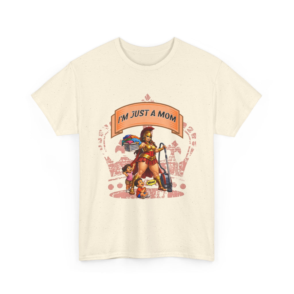 I'm Just a Mom T-Shirt — Funny Mom Graphic Tee for Everyday & Mother's Day