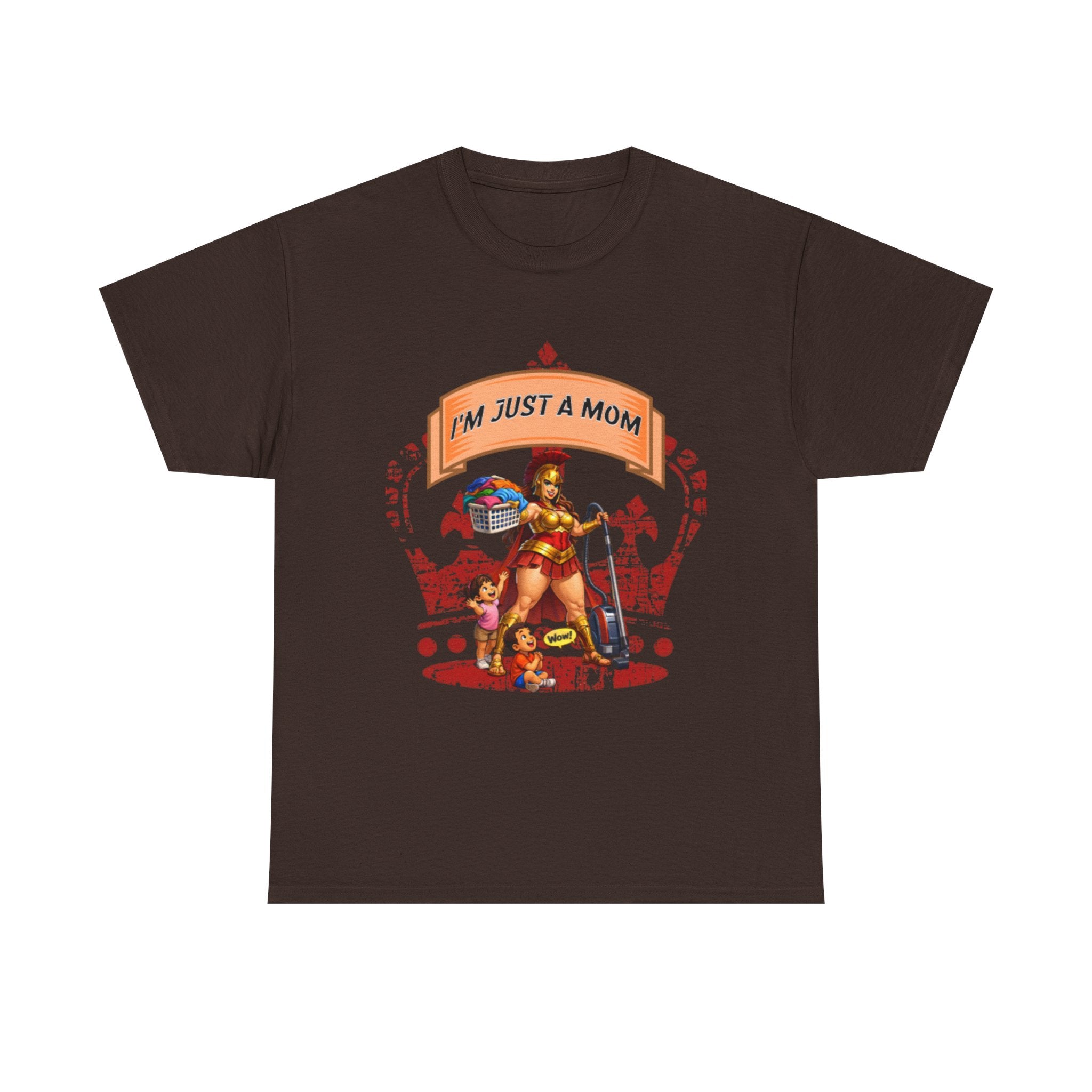 I'm Just a Mom T-Shirt — Funny Mom Graphic Tee for Everyday & Mother's Day