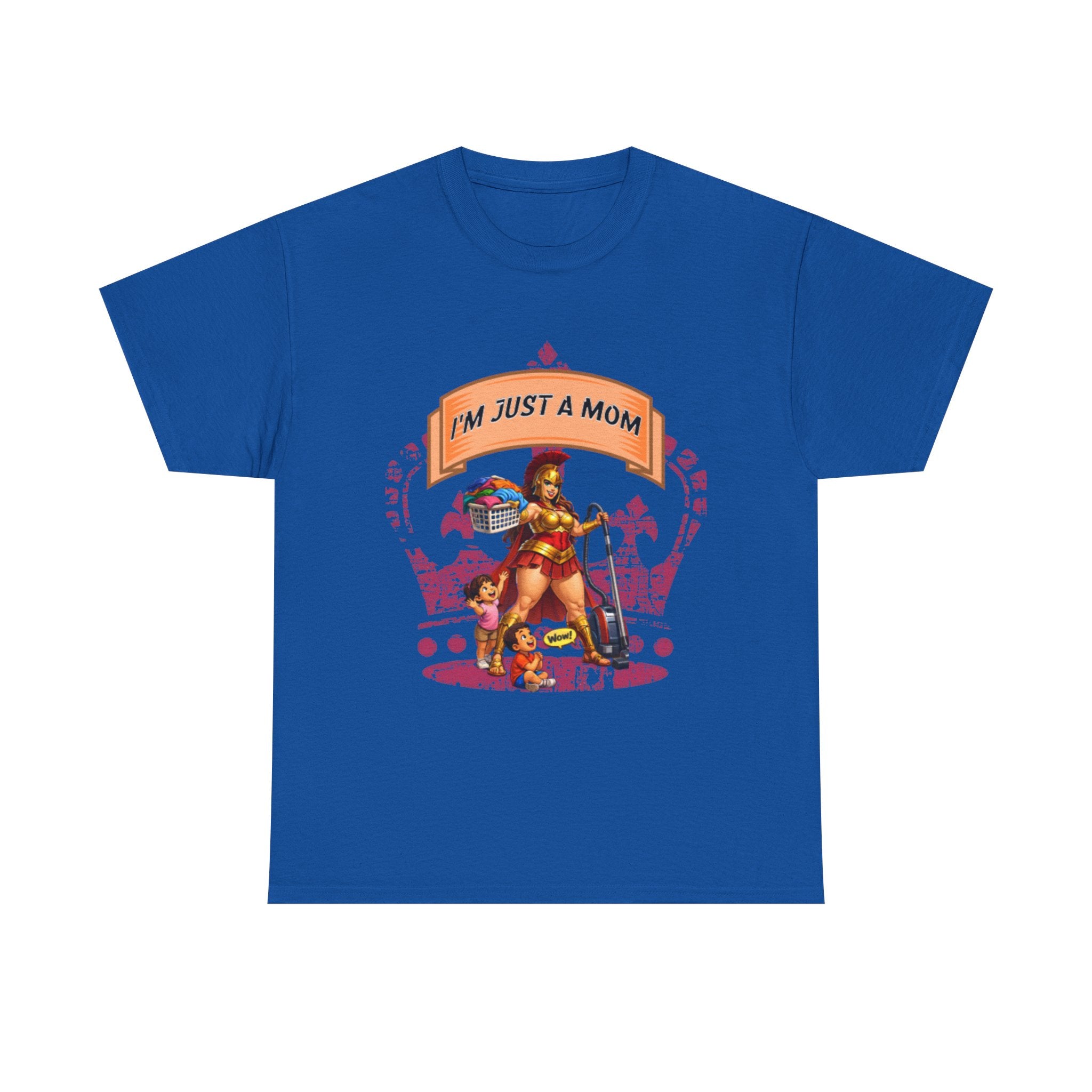 I'm Just a Mom T-Shirt — Funny Mom Graphic Tee for Everyday & Mother's Day